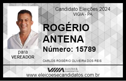 Candidato ROGÉRIO ANTENA 2024 - VIGIA - Eleições