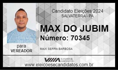 Candidato MAX  DO JUBIM 2024 - SALVATERRA - Eleições