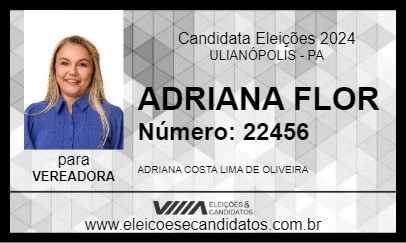 Candidato ADRIANA FLOR 2024 - ULIANÓPOLIS - Eleições