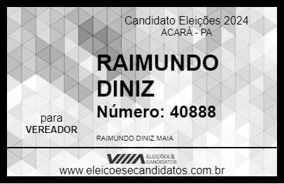 Candidato RAIMUNDO DINIZ 2024 - ACARÁ - Eleições