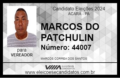 Candidato MARCOS DO PATCHULIN 2024 - ACARÁ - Eleições