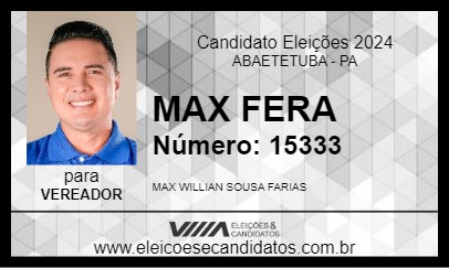 Candidato MAX FERA 2024 - ABAETETUBA - Eleições