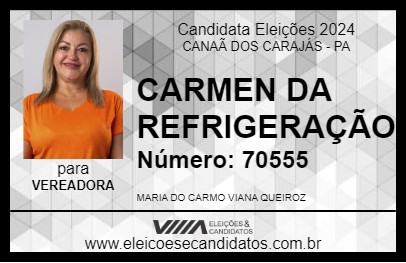 Candidato CARMEN DA REFRIGERAÇÃO 2024 - CANAÃ DOS CARAJÁS - Eleições