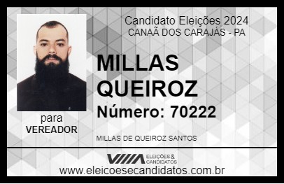 Candidato MILLAS QUEIROZ 2024 - CANAÃ DOS CARAJÁS - Eleições