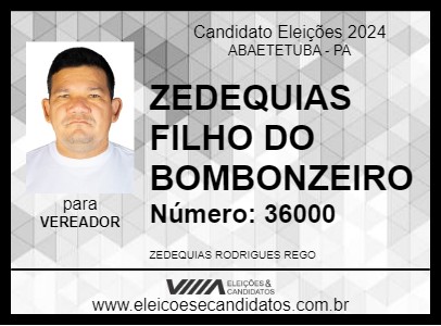 Candidato ZEDEQUIAS FILHO DO BOMBONZEIRO 2024 - ABAETETUBA - Eleições