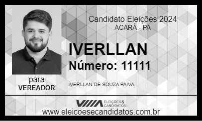 Candidato IVERLLAN 2024 - ACARÁ - Eleições