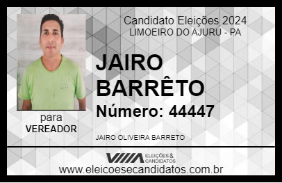 Candidato JAIRO BARRÊTO 2024 - LIMOEIRO DO AJURU - Eleições