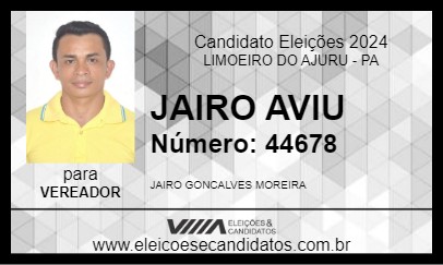 Candidato JAIRO AVIU 2024 - LIMOEIRO DO AJURU - Eleições