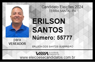 Candidato ERILSON SANTOS 2024 - TERRA SANTA - Eleições