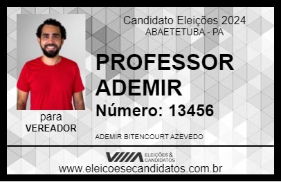 Candidato PROF ADEMIR 2024 - ABAETETUBA - Eleições