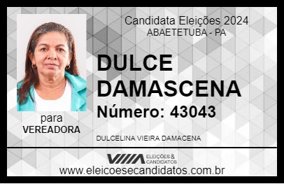 Candidato DULCE DAMASCENA 2024 - ABAETETUBA - Eleições