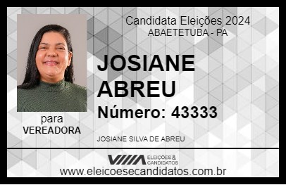 Candidato JOSIANE ABREU 2024 - ABAETETUBA - Eleições