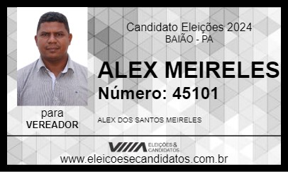 Candidato ALEX MEIRELES 2024 - BAIÃO - Eleições