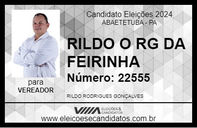 Candidato RILDO O RG DA FEIRINHA 2024 - ABAETETUBA - Eleições