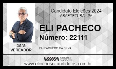 Candidato ELI PACHECO 2024 - ABAETETUBA - Eleições