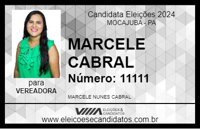 Candidato MARCELE CABRAL 2024 - MOCAJUBA - Eleições