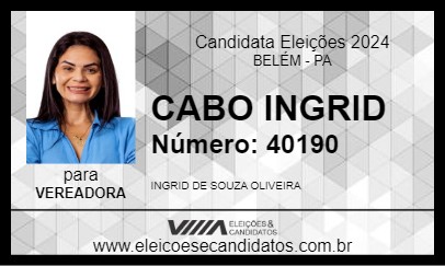 Candidato CABO INGRID 2024 - BELÉM - Eleições