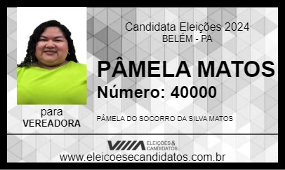 Candidato PÂMELA MATOS 2024 - BELÉM - Eleições