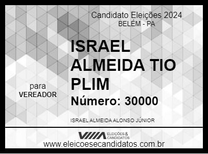 Candidato ISRAEL ALMEIDA TIO PLIM 2024 - BELÉM - Eleições