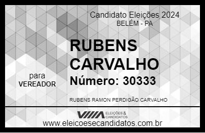 Candidato RUBENS CARVALHO 2024 - BELÉM - Eleições