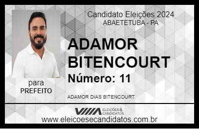 Candidato ADAMOR BITENCOURT 2024 - ABAETETUBA - Eleições