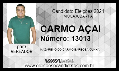 Candidato CARMO AÇAI 2024 - MOCAJUBA - Eleições