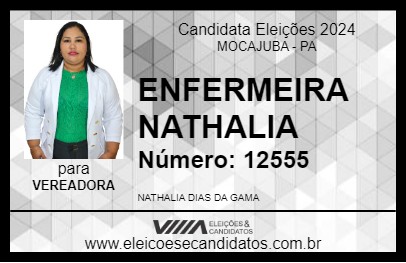 Candidato ENFERMEIRA NATHALIA 2024 - MOCAJUBA - Eleições