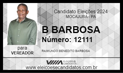 Candidato B BARBOSA 2024 - MOCAJUBA - Eleições