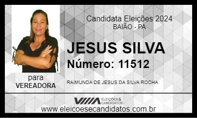 Candidato JESUS SILVA 2024 - BAIÃO - Eleições