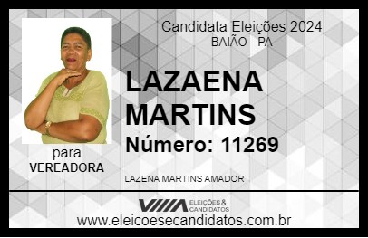 Candidato LAZAENA MARTINS 2024 - BAIÃO - Eleições