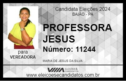 Candidato PROFESSORA JESUS 2024 - BAIÃO - Eleições