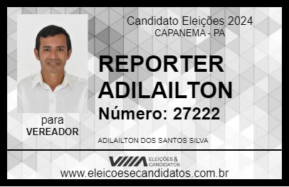 Candidato REPORTER ADILAILTON 2024 - CAPANEMA - Eleições