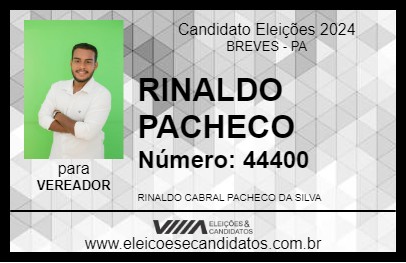 Candidato RINALDO PACHECO 2024 - BREVES - Eleições