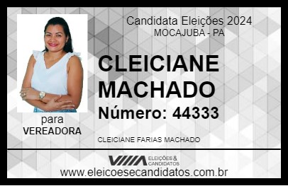 Candidato CLEICIANE MACHADO 2024 - MOCAJUBA - Eleições