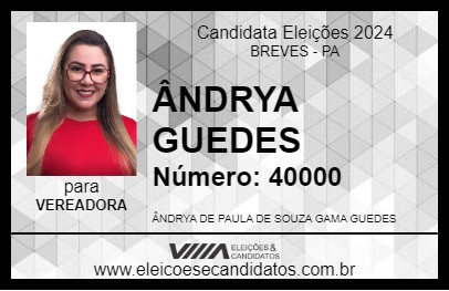 Candidato ÂNDRYA GUEDES 2024 - BREVES - Eleições