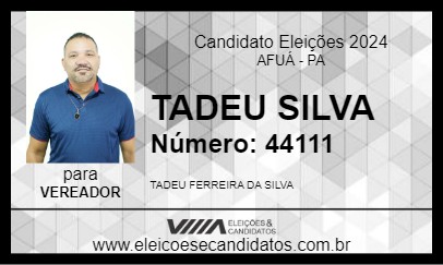 Candidato TADEU SILVA 2024 - AFUÁ - Eleições