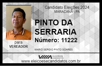 Candidato PINTO DA SERRARIA 2024 - MARACANÃ - Eleições