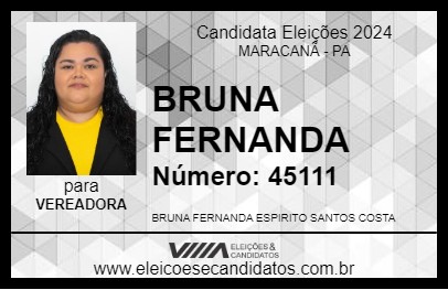 Candidato BRUNA FERNANDA 2024 - MARACANÃ - Eleições