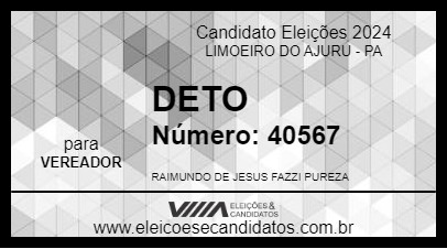 Candidato DETO 2024 - LIMOEIRO DO AJURU - Eleições