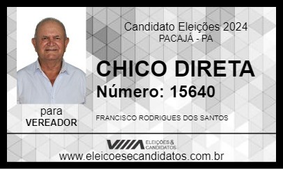 Candidato CHICO DIRETA 2024 - PACAJÁ - Eleições