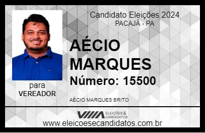 Candidato AÉCIO MARQUES 2024 - PACAJÁ - Eleições