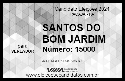 Candidato SANTOS DO BOM JARDIM 2024 - PACAJÁ - Eleições