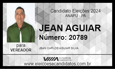 Candidato JEAN AGUIAR 2024 - ANAPU - Eleições