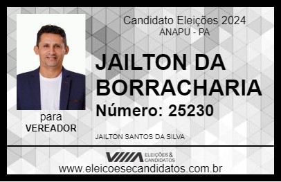 Candidato JAILTON DA BORRACHARIA 2024 - ANAPU - Eleições