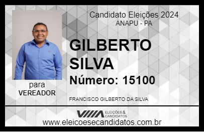 Candidato GILBERTO SILVA 2024 - ANAPU - Eleições