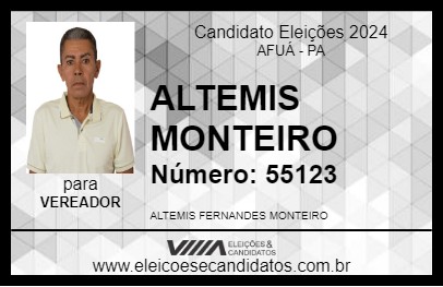 Candidato ALTEMIS MONTEIRO 2024 - AFUÁ - Eleições