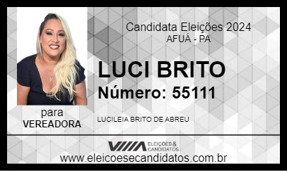 Candidato LUCI BRITO 2024 - AFUÁ - Eleições