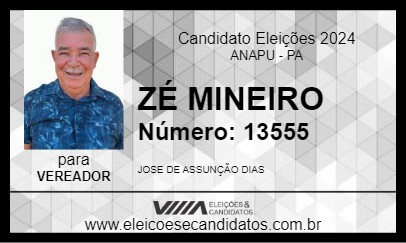 Candidato ZÉ MINEIRO 2024 - ANAPU - Eleições