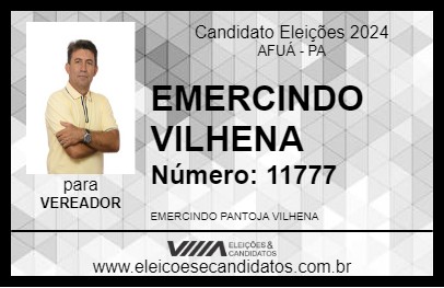 Candidato EMERCINDO VILHENA 2024 - AFUÁ - Eleições