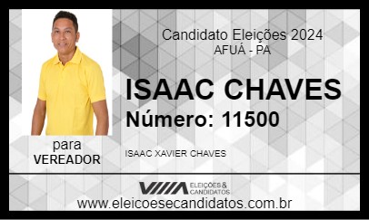 Candidato ISAAC CHAVES 2024 - AFUÁ - Eleições